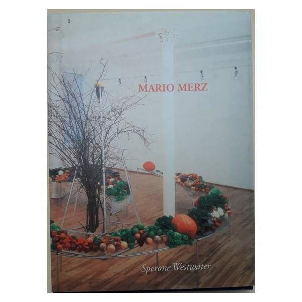 MARIO MERZ SELECTED WORKS 1967-1982(1995)
