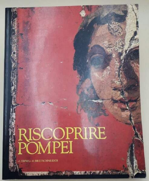 RISCOPRIRE POMPEI(1994)