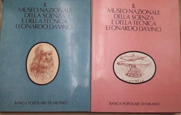 IL MUSEO NAZIONALE DELLA SCIENZA E DELLA TECNICA LEONARDO DA …