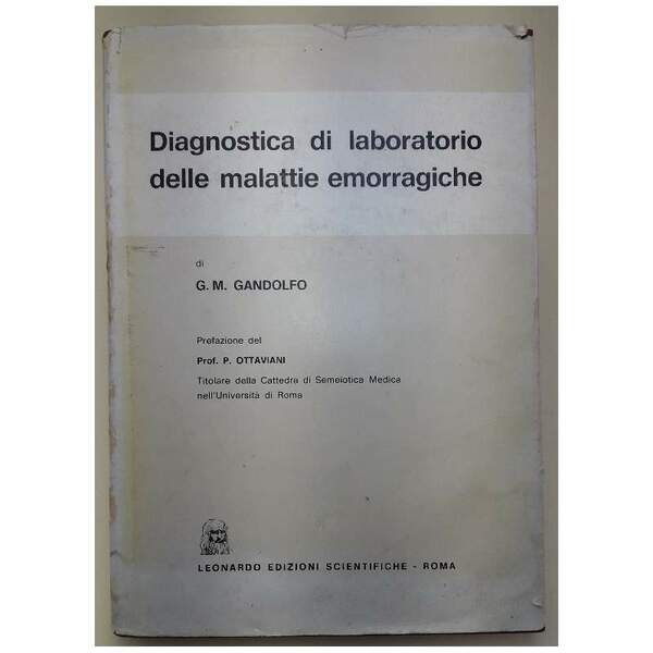DIAGNOSTICA DI LABORATORIO DELLE MALATTIE EMORRAGICHE( 1971)