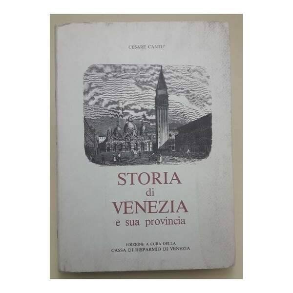 STORIA DI VENEZIA E SUA PROVINCIA(1976)