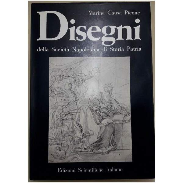 DISEGNI DELLA SOCIETA' NAPOLETANA DI STORIA PATRIA(1974)