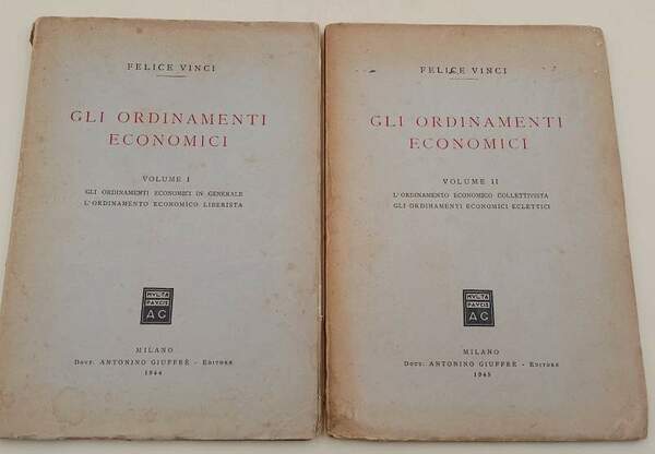 GLI ORDINAMENTI ECONOMICI-2 VOLL.(1944-1945)