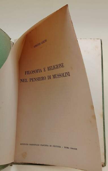 OPERE DEL REGIME-LO STATO CORPORATIVO-FILOSOFIA E RELIGIONE NEL PENSIERO DI …