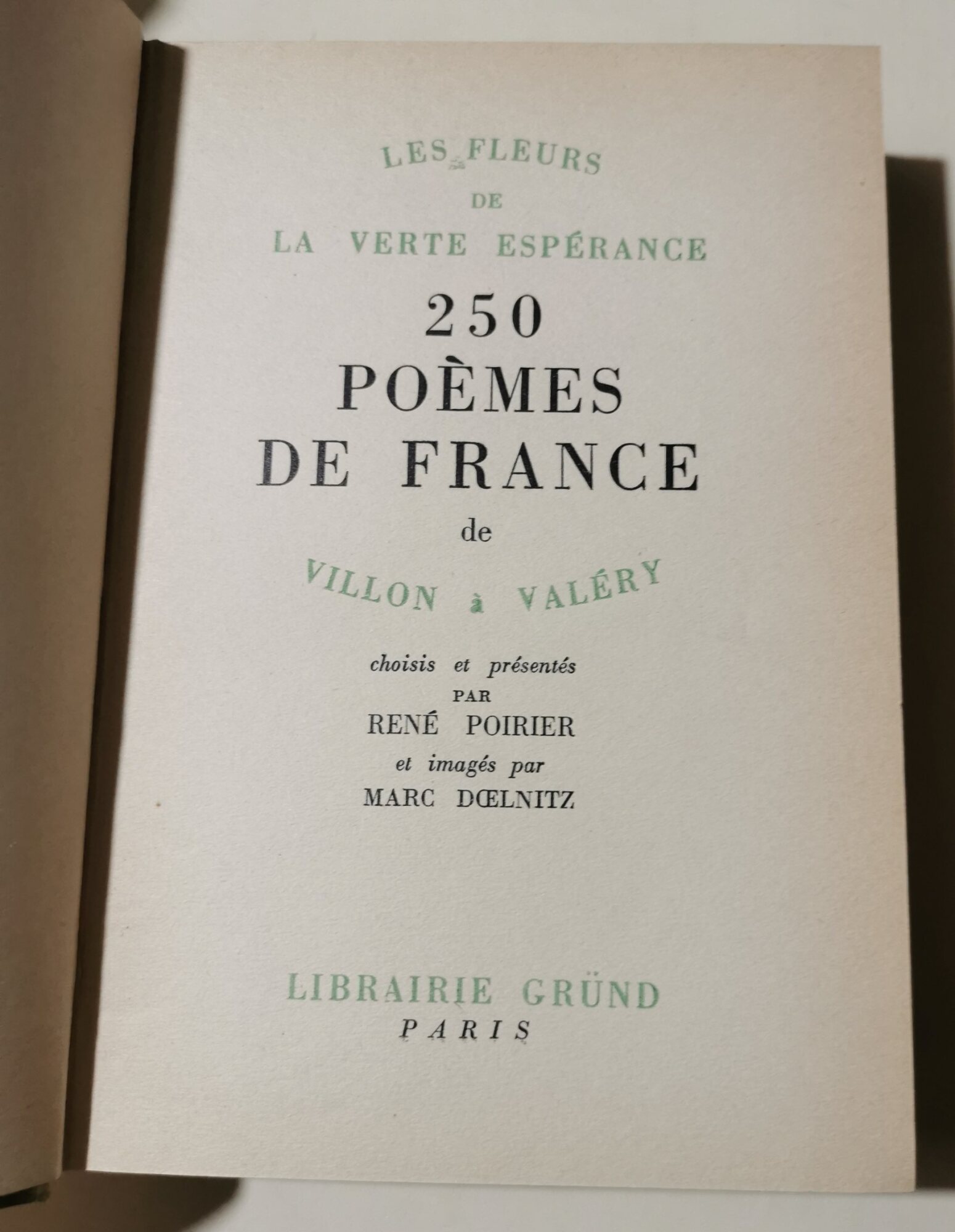 250 poemes de france de Villon a Valery