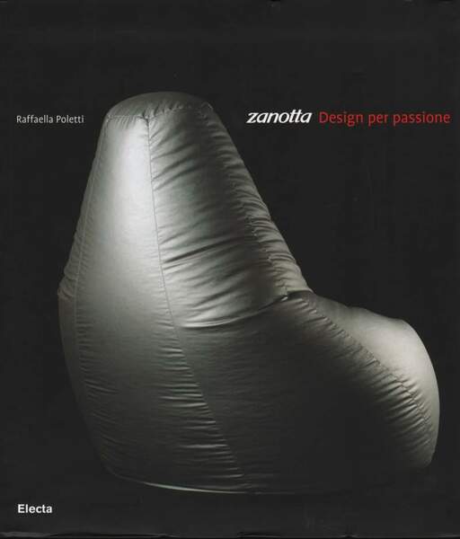 ZANOTTA DESIGN PER PASSIONE (2004)
