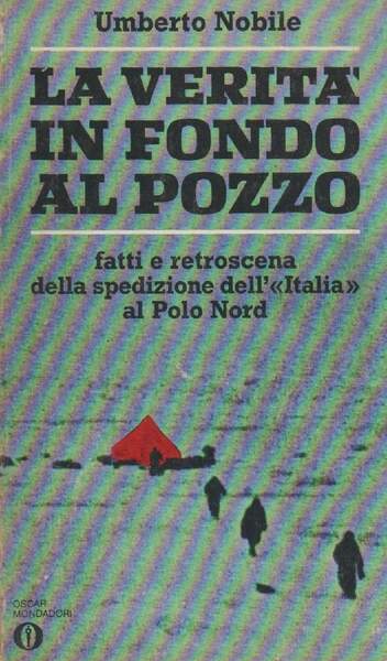 LA VERITA' IN FONDO AL POZZO - fatti e retroscena …
