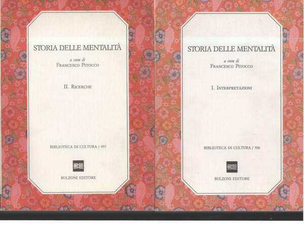 STORIA DELLE MENTALITA' -I Interpretazioni- II. Ricerche (1995)