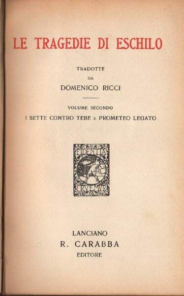 LE TRAGEDIE DI ESCHILO - Vol.II (1930)
