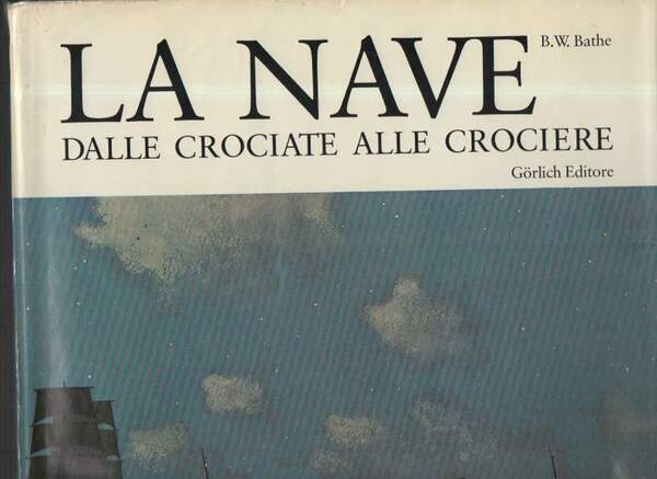 LA NAVE dalle crociate alle crociere (1972)