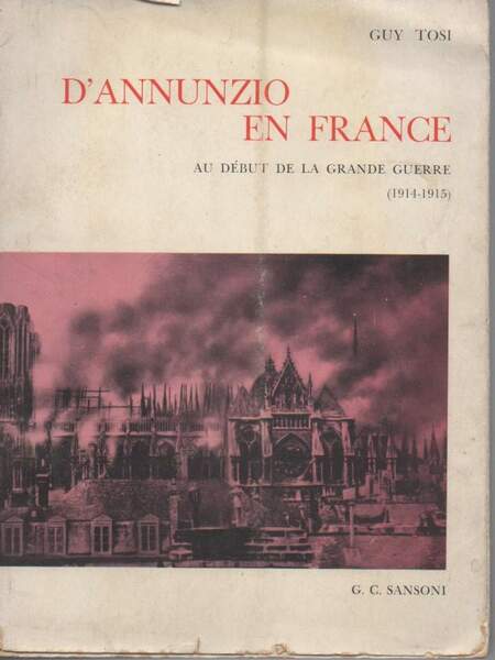 LA VIE ET LE ROLE DE D'ANNUNZIO EN FRANCE-Au dèbut …