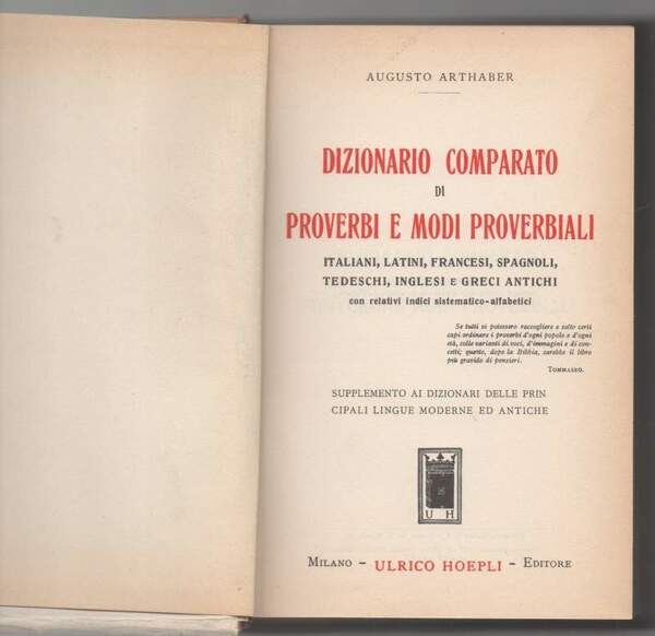 DIZIONARIO COMPARATO DI PROVERBI E MODI PROVERBIALI (1952) latini, francesi, …