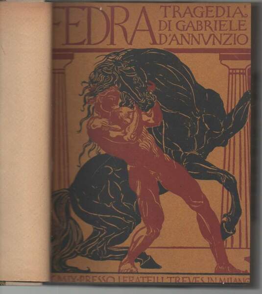 FEDRA - TRAGEDIA DI GABRIELE D'ANNUNZIO (1909)