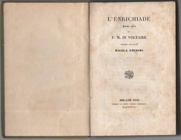 L'Enrichiade poema epico di F.M. Voltaire versione dell'abate Nicola Ghidini