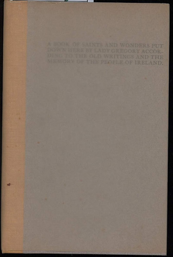 A BOOK OF SAINTS AND WONDERS PUT DOWN HERE BY …