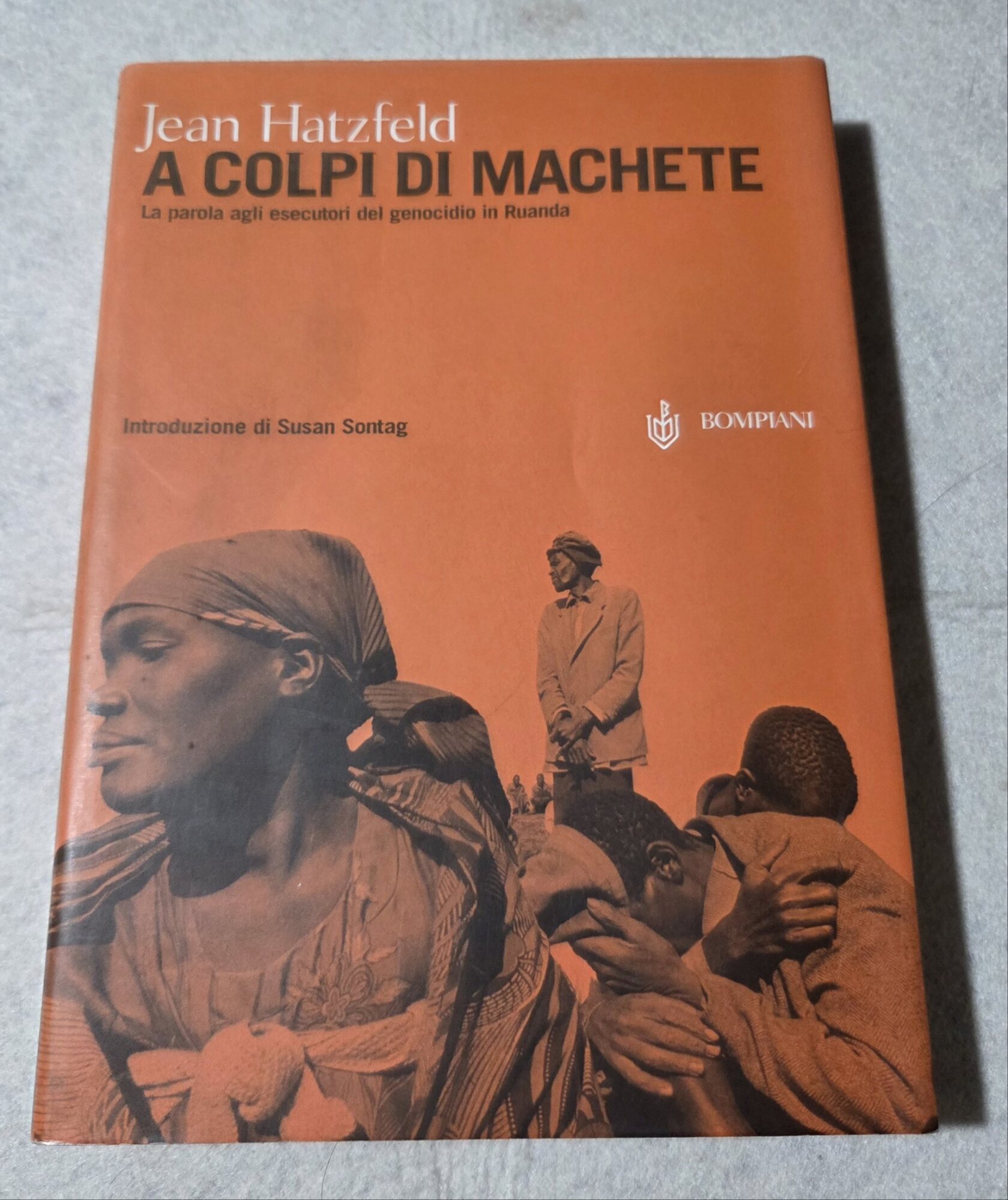 A colpi di machete. La parola agli esecutori del genocidio …