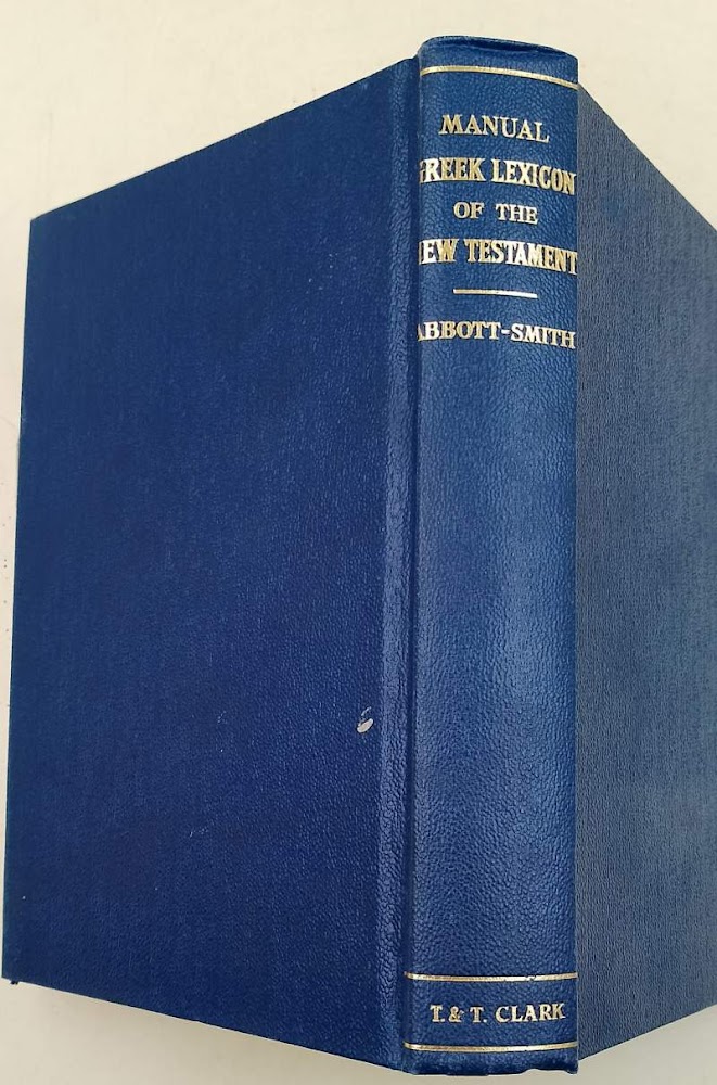 A MANUAL GREEK LEXICON OF THE NEW TESTAMENT(1977)