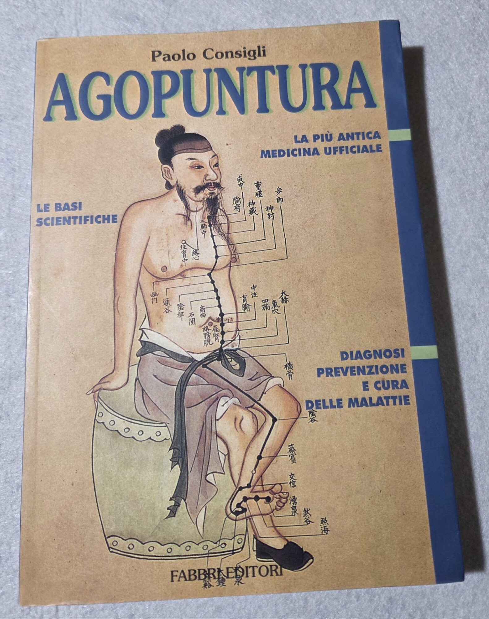 Agopuntura. La più antica medicina ufficiale. Le basi scientifiche. Diagnosi, …