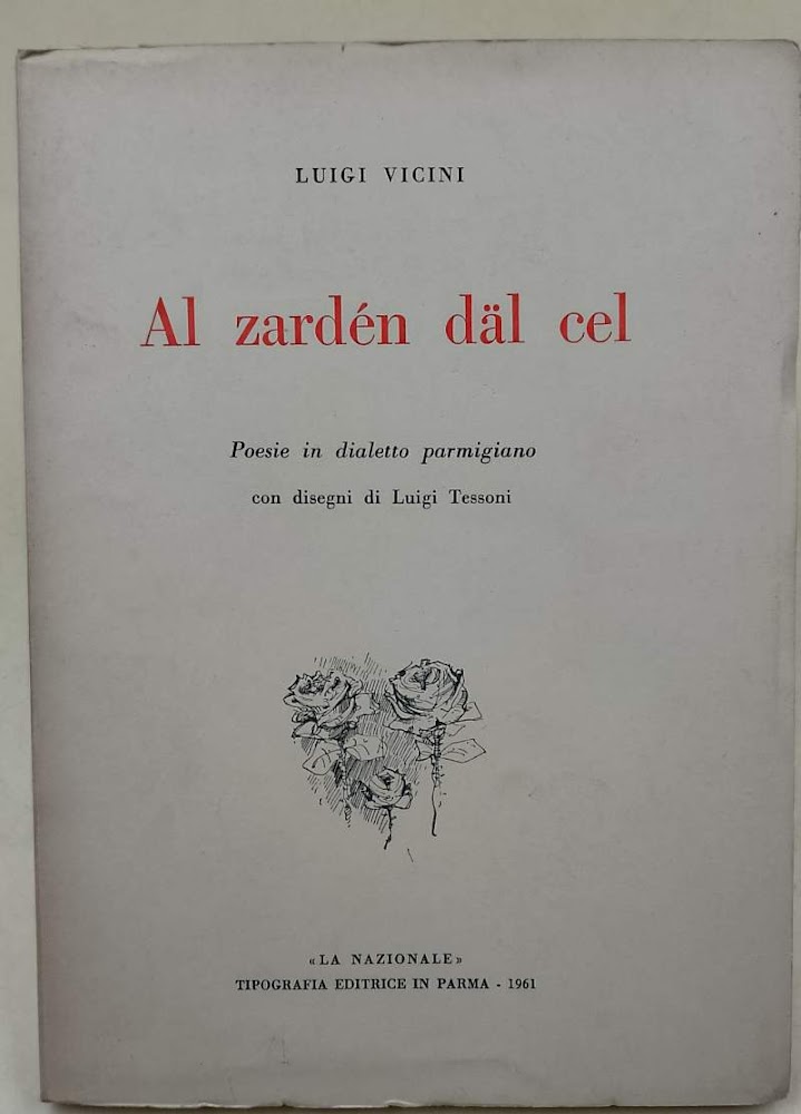 AL ZARDEN DAL CEL-POESIE IN DIALETTO PARMIGIANO CON DISEGNI DI …