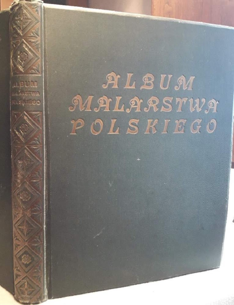 ALBUM MALARSTWA POLSKIEGO/ALBUM DE L'ARS POLONAIS