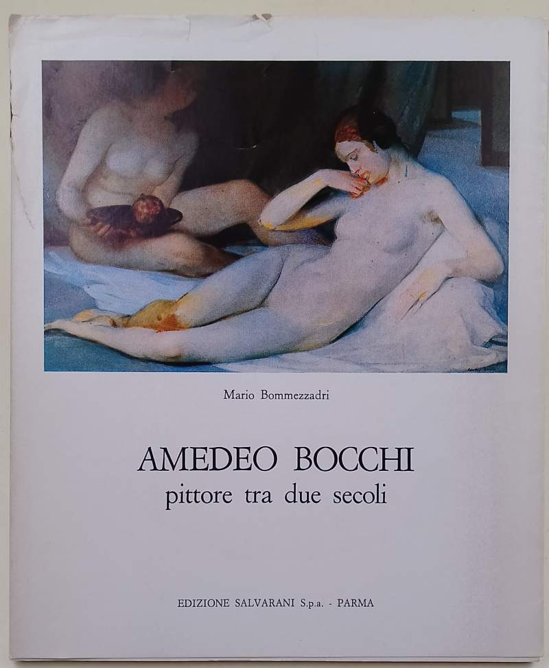 AMEDEO BOCCHI PITTORE TRA DUE SECOLI(1977)