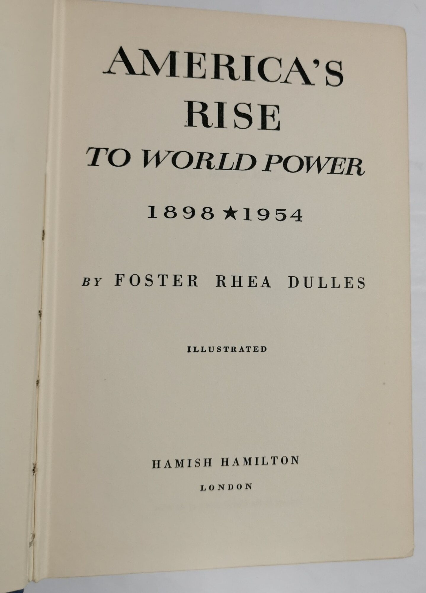 America's rise to world power 1898- 1954