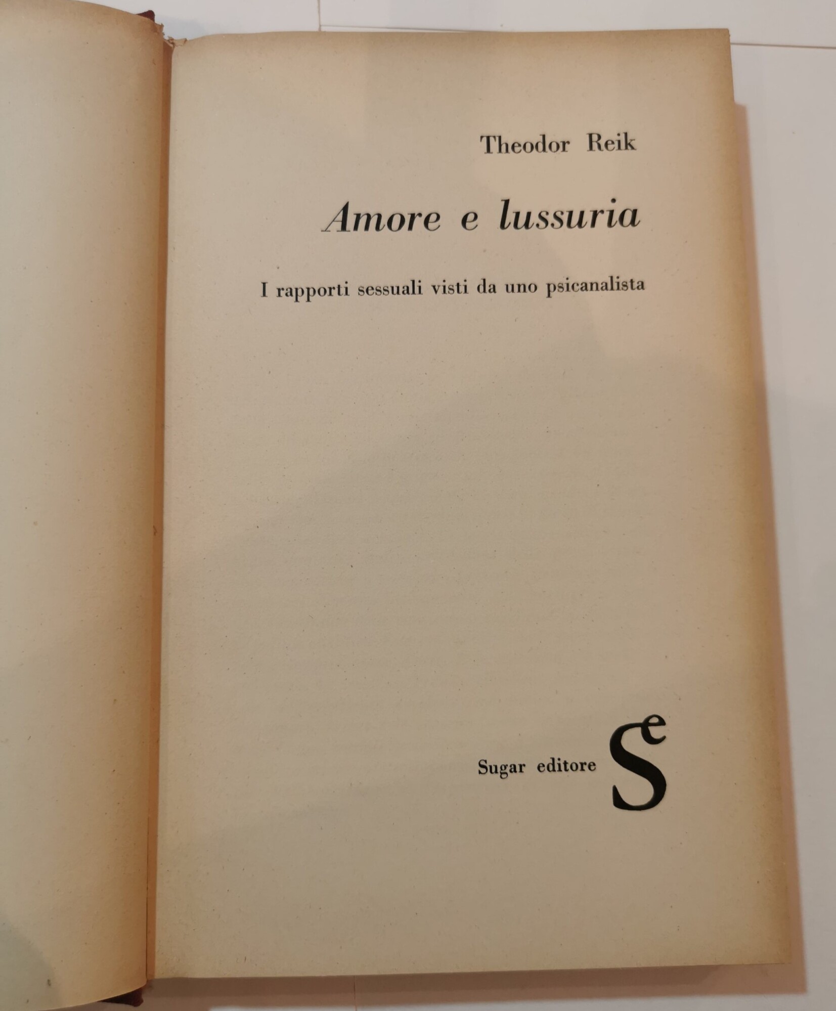 Amore e lussuria-I rapporti sessuali visti da uno specialista