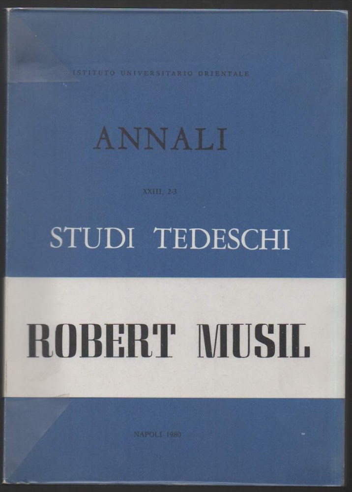 ANNALI XXIII 2-3 STUDI TEDESCHI ROBERT MUSIL (1980)