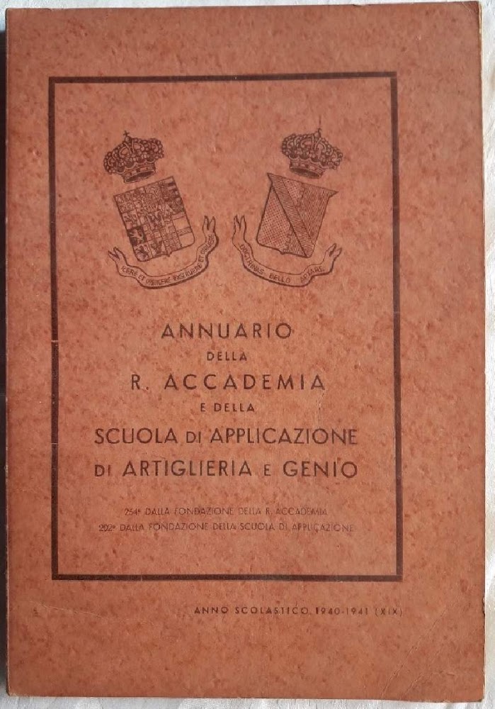 ANNUARIO DELLA R.ACCADEMIA E DELLA SCUOLA DI APPLICAZIONE DI ARTIGLIERIA …