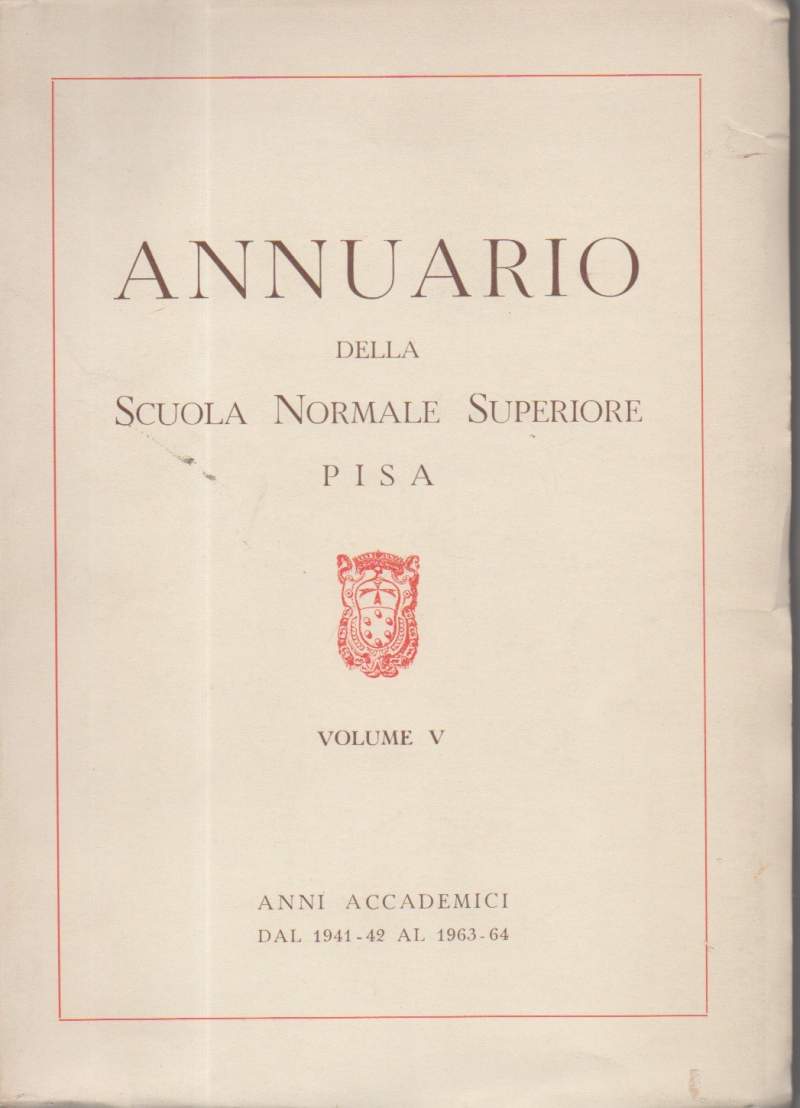 ANNUARIO DELLA SCUOLA NORMALE SUPERIORE DI PISA-VOL. V