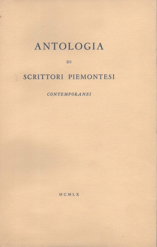 ANTOLOGIA DI SCRITTORI PIEMONTESI CONTEMPORANEI (1960)