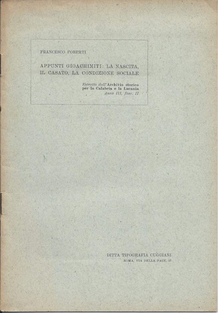 APPUNTI GIOACHIMITI: LA NASCITA, IL CASATO, LA CONDIZIONE SOCIALE