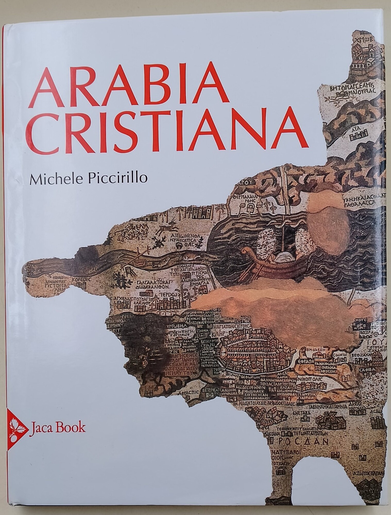 Arabia cristiana -dalla provincia imperiale al primo periodo islamico