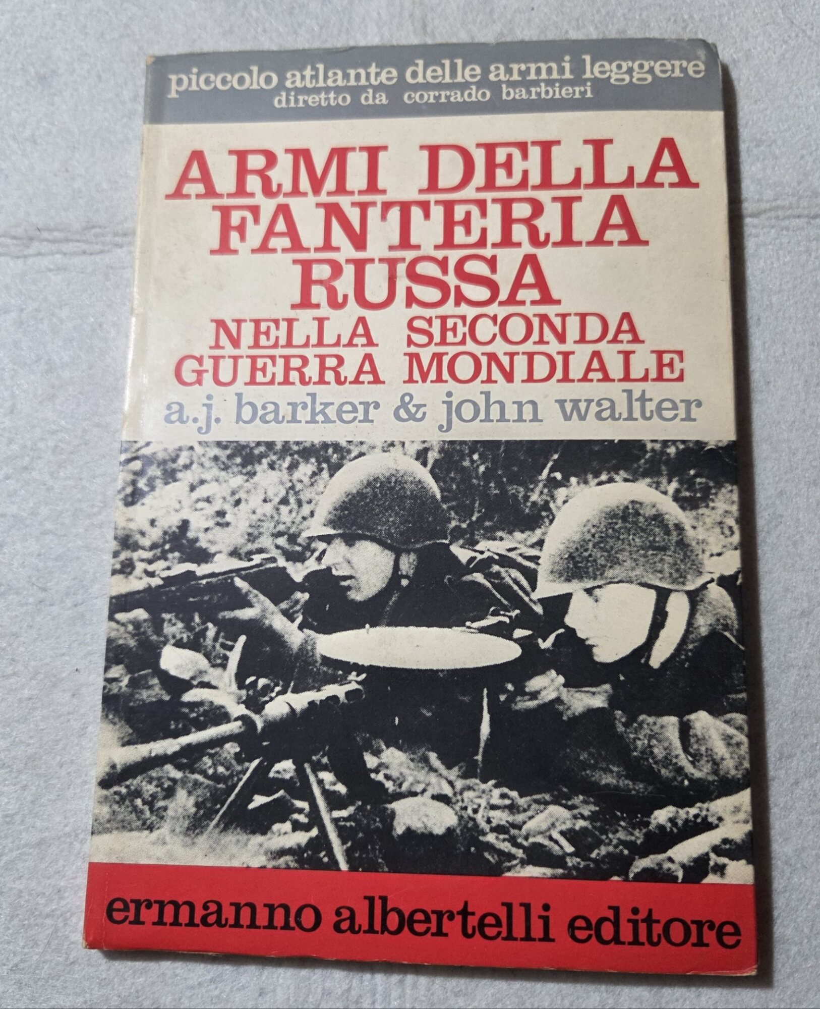 Armi della Fanteria Russa nella Seconda Guerra Mondiale