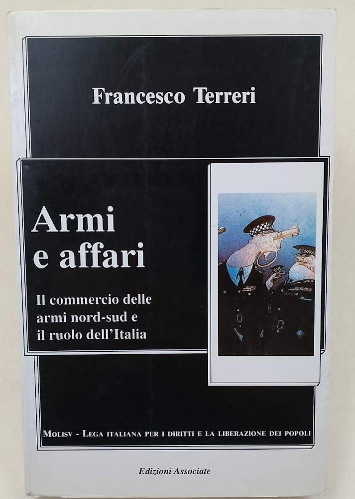 ARMI E AFFARI-IL COMMERCIO DELLE ARMI NORD-SUD E IL RUOLO …