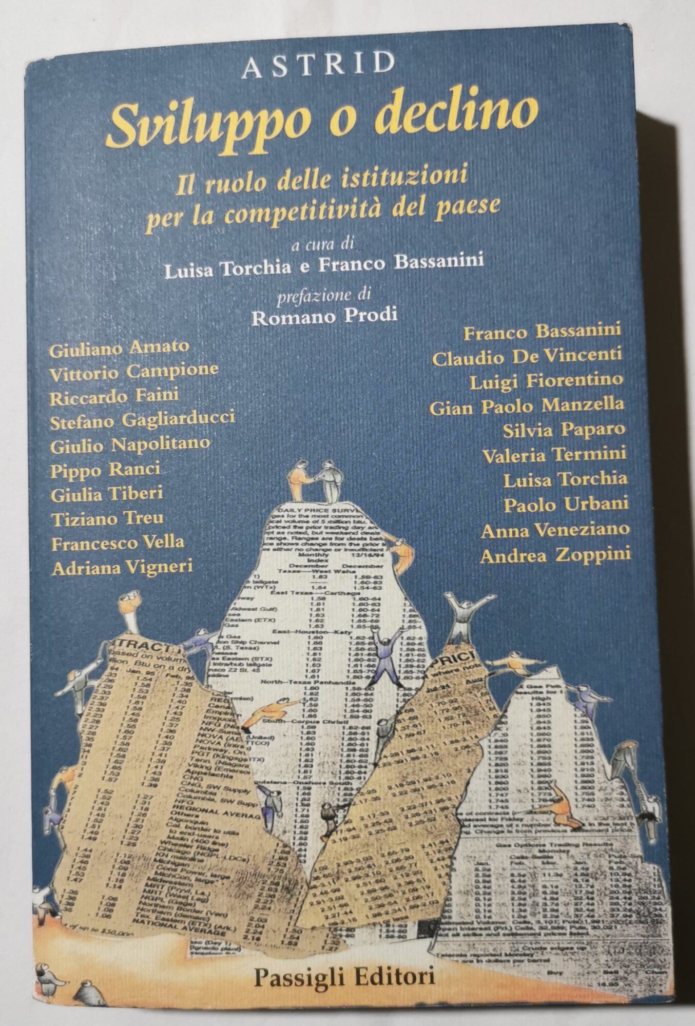 Astrid - Sviluppo o declino - Il ruolo delle istituzioni …
