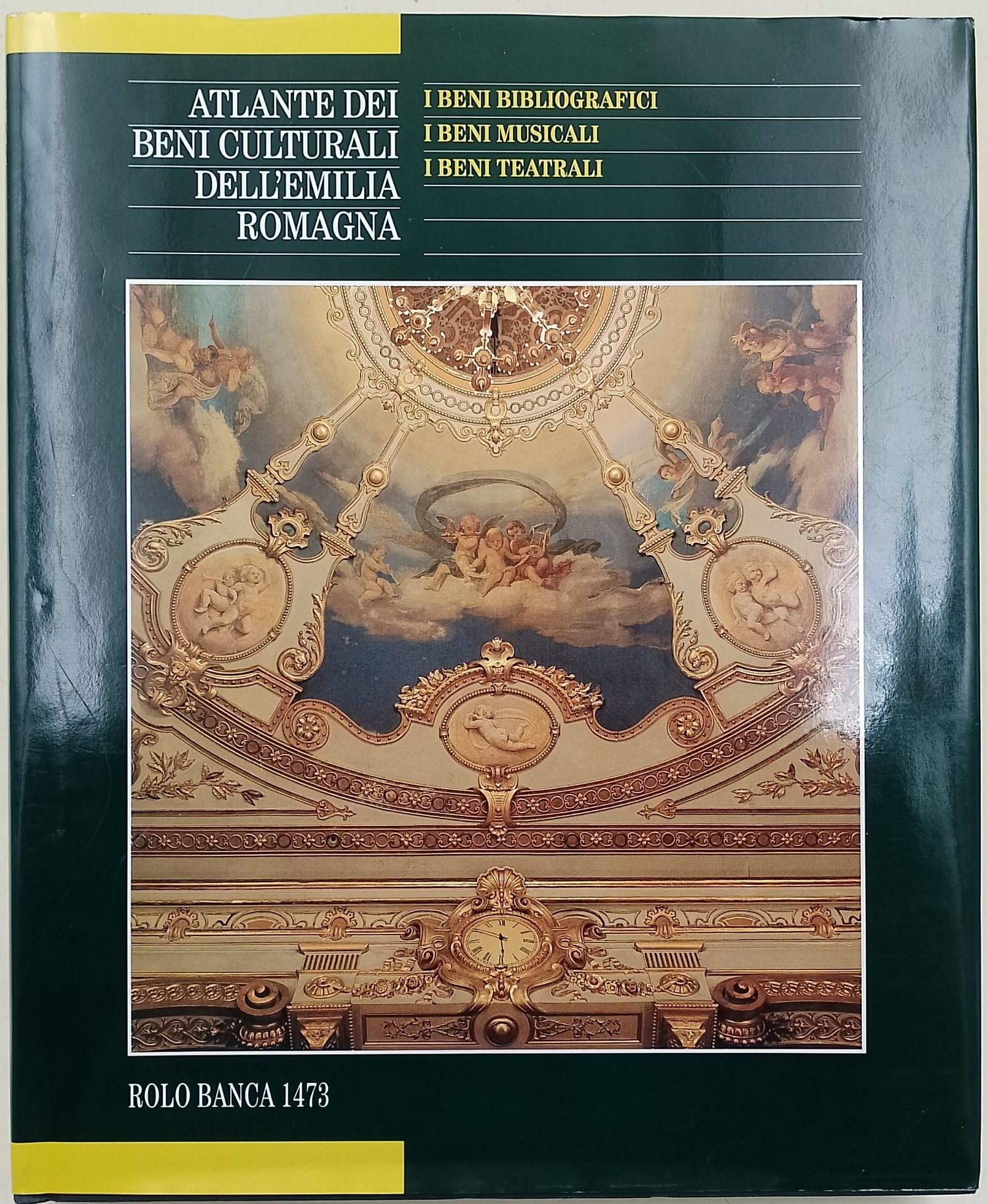 Atlante dei Beni Culturali dell'Emilia Romagna-quarto vol.
