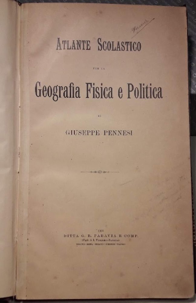 ATLANTE SCOLASTICO PER LA GEOGRAFIA FISICA E POLITICA(1908)