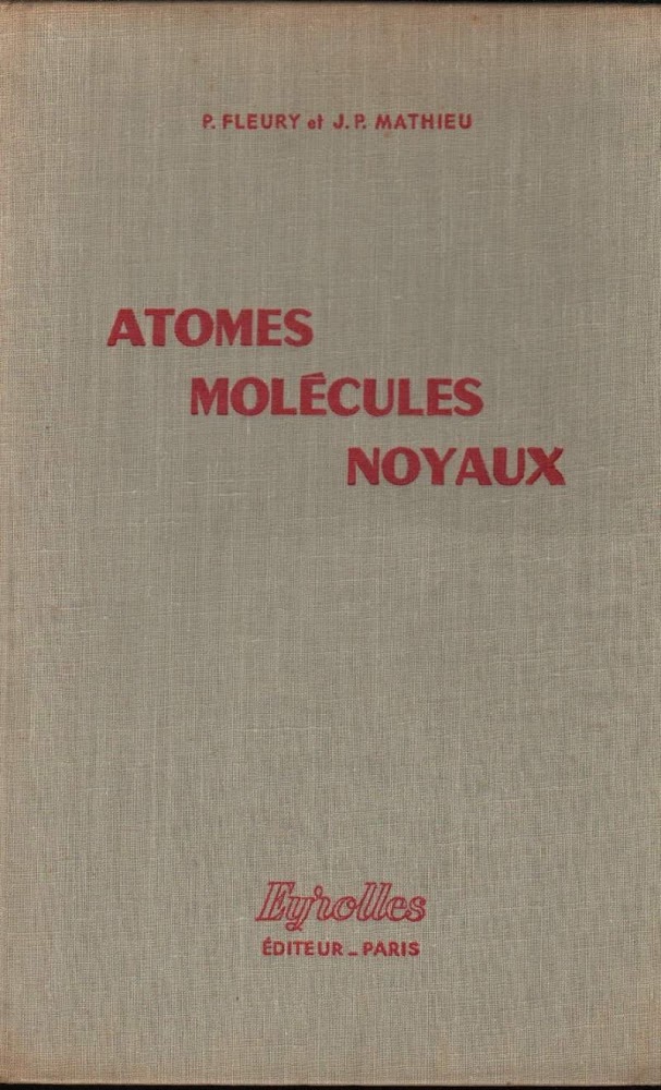 ATOMES MOLECULES NOYAUX (1962)