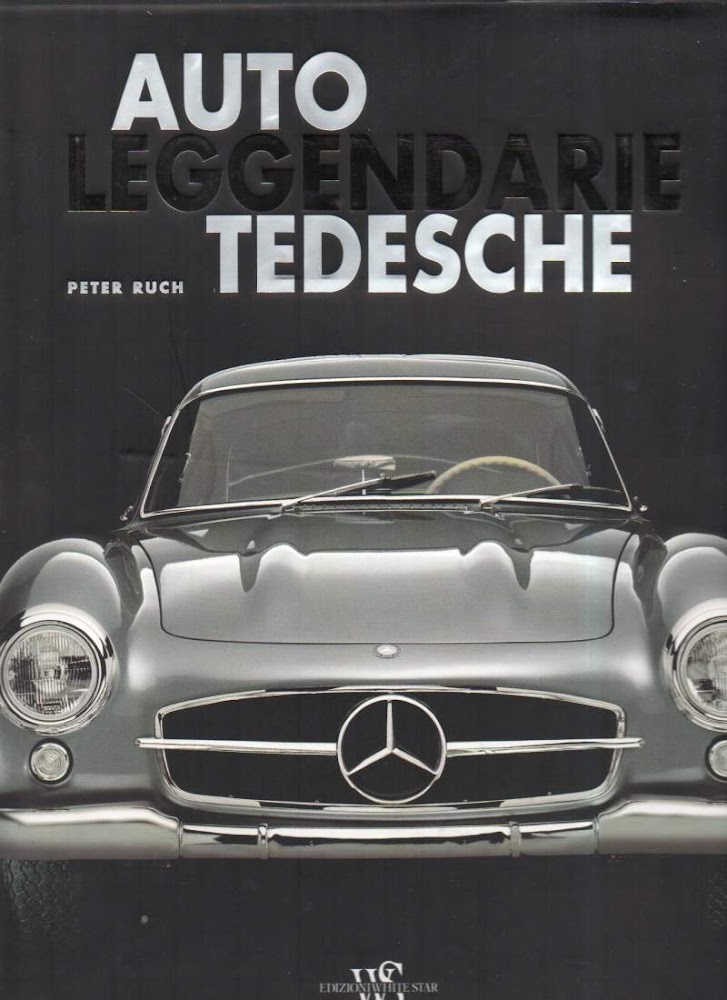 AUTO LEGGENDARIE TEDESCHE (2009)