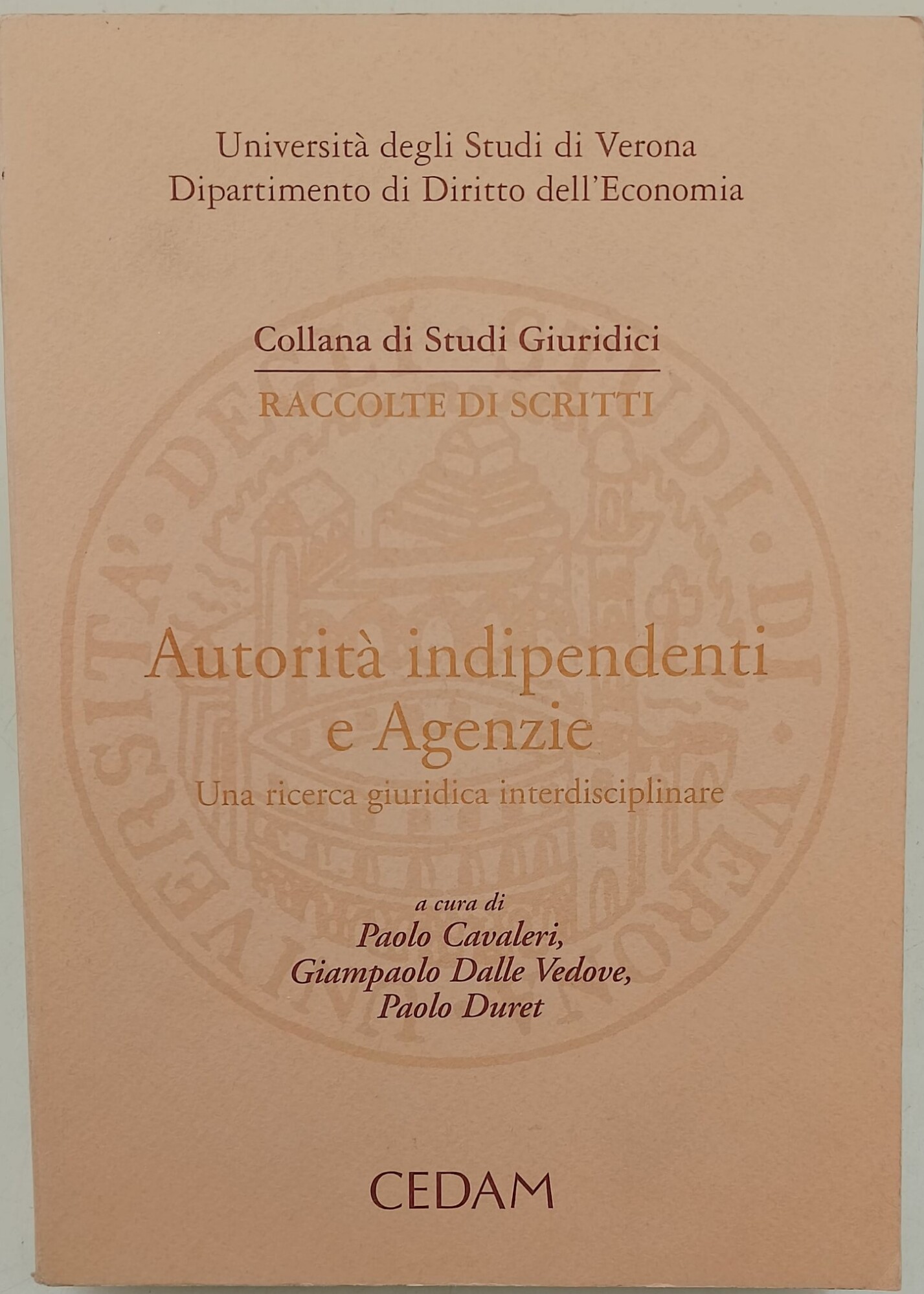 Autorita' indipendenti a Agenzie- Una ricerca giuridica interdisciplinare