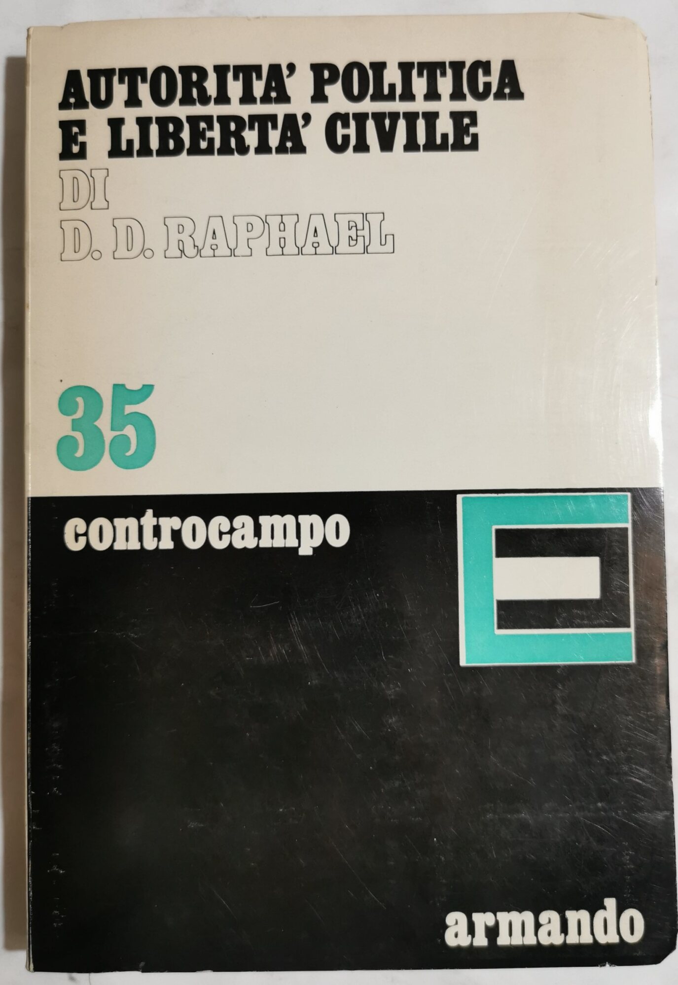 Autorità politica e libertà civile