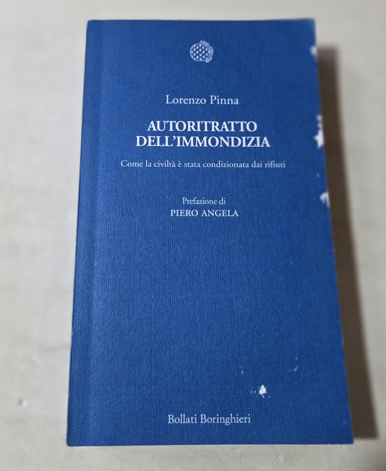 Autoritratto dell'immondizia. Come la civiltà è stata condizionata dai rifiuti