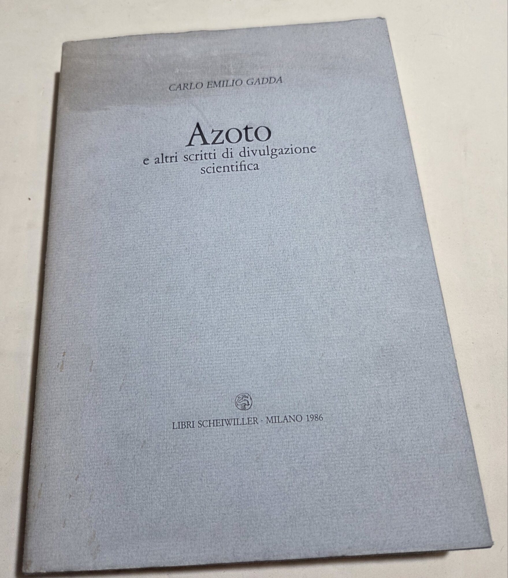 Azoto e altri scritti di divulgazione scientifica