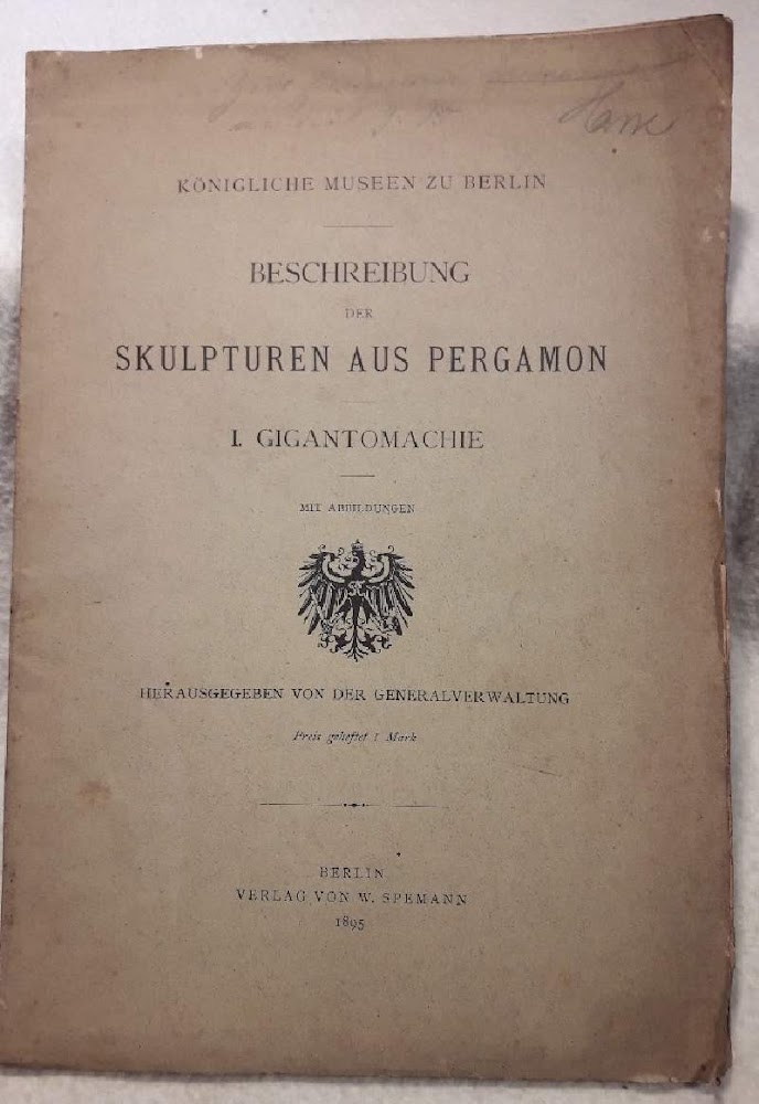 BESCHREIBUNG DER SKULPTUREN AUS PERGAMON-I- GIGANTOMACHIE( 1895)