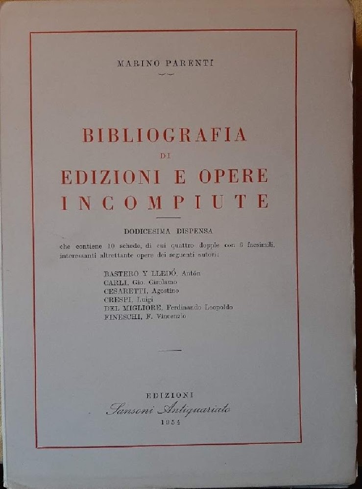 BIBLIOGRAFIA DI EDIZIONI E OPERE INCOMPIUTE- DODICESIMA DISPENSA(1954)