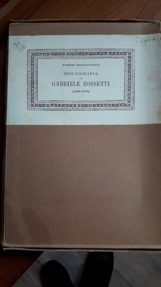 BIBLIOGRAFIA DI GABRIELE ROSSETTI (1806-1958) (1959)