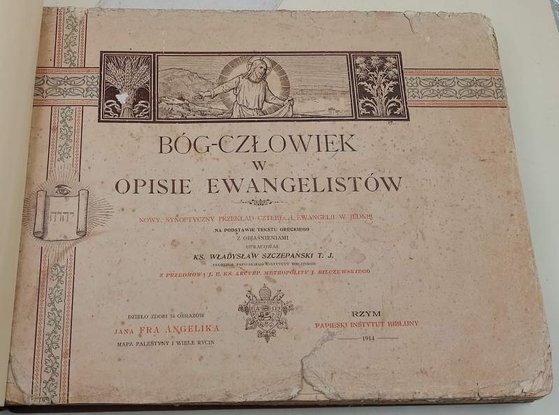 BOG-CZLOWIEK W OPISIE EWANGELISTOW-NOWY, SYNOPTYCZNY PRZEKLAD-CZTERECH EWANGELI W JEDNEI(1914)