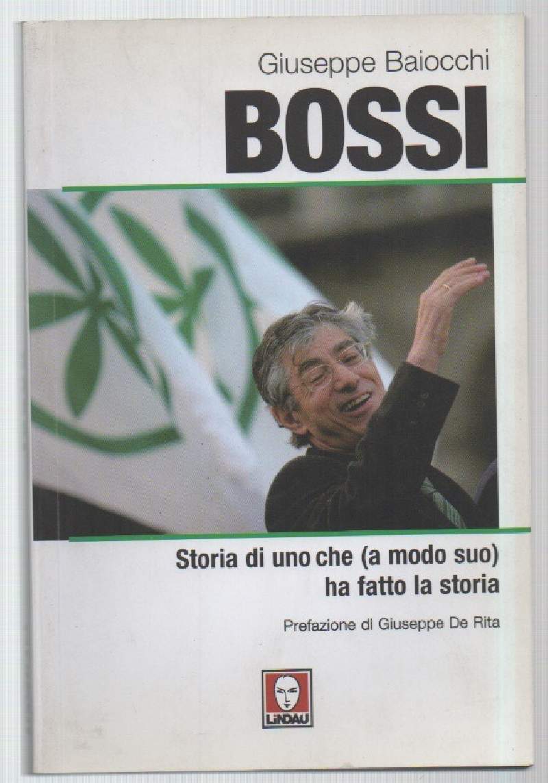 BOSSI-Storia di uno che (a modo suo) ha fatto la …