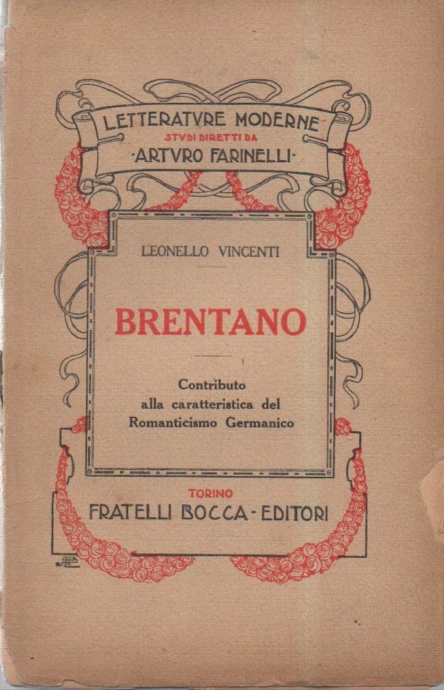BRENTANO - Contributo alla cartatteristica del Romanticismo Germanico (1928)